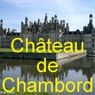 LE CHATEAU DE CHAMBORD