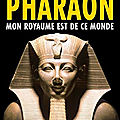 Pharaon ❉❉❉ <b>Christian</b> <b>Jacq</b>