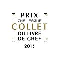 Lancement du Prix <b>Champagne</b> <b>Collet</b> du Livre de Chef 2013 : demain les Chefs sélectionnés...
