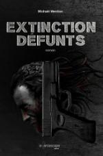 extinction defunts