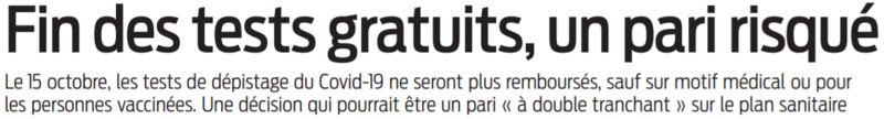 2021 10 07 SO Fin des tests gratuits un pari risqué
