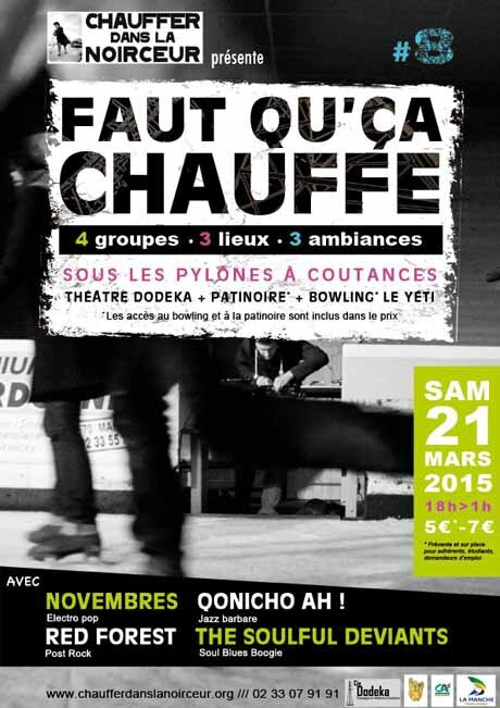 CDLN Chauffer dans la Noirceur Faut qu'ça chauffe mars 2015 concert