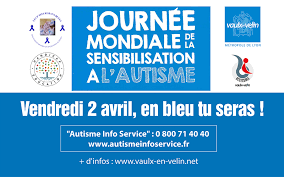 Tous en bleu le 2 avril pour la Journée mondiale de sensibilisation à l' autisme ! - Vaulx-en-Velin