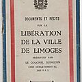 A acheter: Documents et récits sur la Libération de la ville de Limoges présentés par le colonel <b>Guingouin</b>