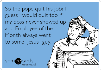 pope quits