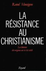 Raoul Vaneigem, La résistance au christianisme