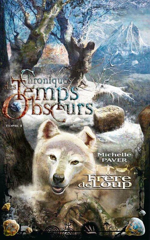 chroniques des temps obscurs T1 - frère de loup