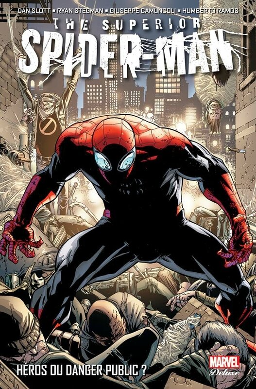 marvel deluxe superior spiderman 01 héros ou danger public