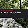 Micmac au <b>Bioparc</b> : enquête policière au zoo de <b>Doué</b>-la-<b>Fontaine</b> (49)