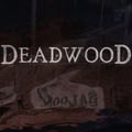 [DL] Deadwood