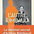 L'autre Rimbaud