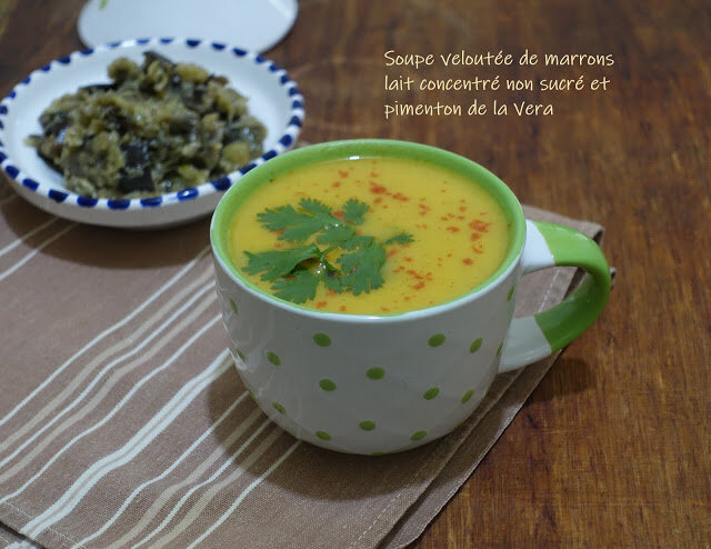 soupe veloutée marrons lait concentré non sucré et pimenton de la Vera