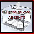 <b>Bulletins</b> de <b>vote</b> absents