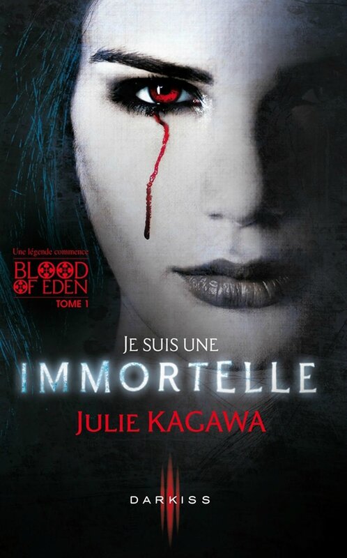 blood of eden tome 1 je suis immortelle