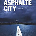 Asphalte City