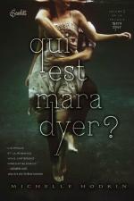 qui est mara dyer