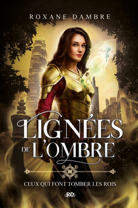 lignees-de-lombre-tome-3-ceux-qui-font-tomber-les-rois-5254394
