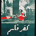 Le contexte du <b>massacre</b> des habitants du village palestinien de Kafr Qassem, le 29 octobre 1956, par Kamel Nasser