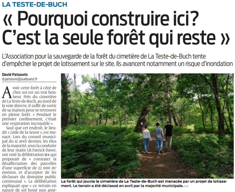 2022 05 27 SO La Teste de Buch Pourquoi construire ici C'est la seule forêt qui reste