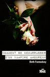 Comment_se_d_barrasser_d_un_vampire_amoureux