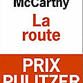 <b>Cormac</b> <b>McCarthy</b>, La route