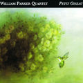 William Parker: Petit oiseau (AUM Fidelity - 2008) 