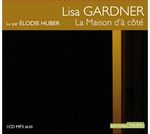 La maison d'à-côté - Lisa Gardner Lectures de Liliba