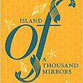Island of a Thousand mirrors, Nayomi Munaweera