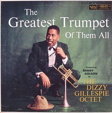 Dizzy Gillespie - The Greatest Trumpet Of Them All - Verve 8352 (S-6117) 1959 _ Design- Sheldon Marks _ Photo- Chuck Stewart