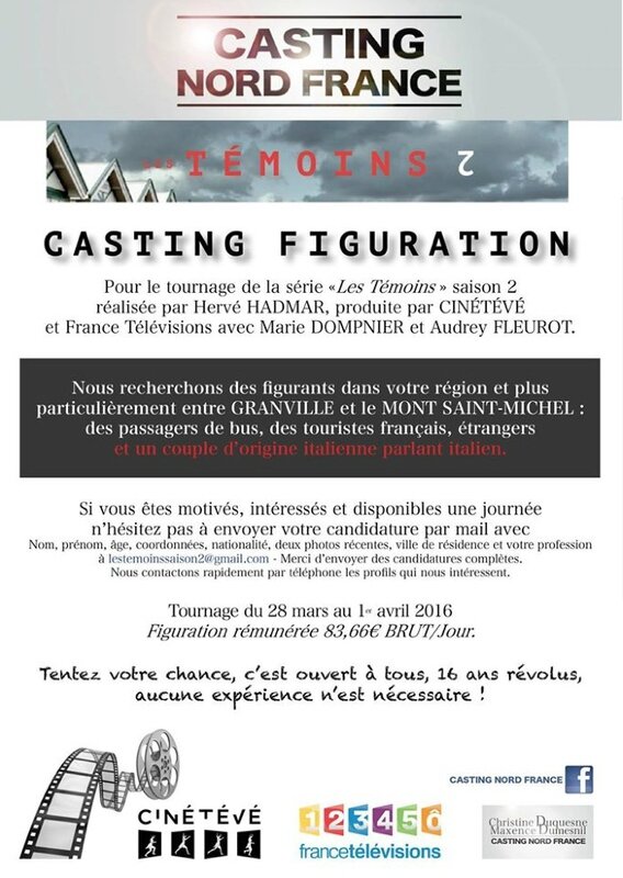 casting nord France figurant Avranches les Témoins France Télévision 2016