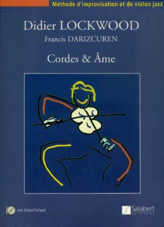 Méthode Cordes et âme Didier Lockwood