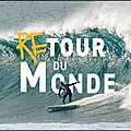  RE / TOUR DU MONDE AVEC LOST IN THE SWELL ! ...