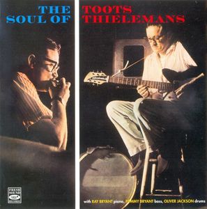 Toots_Thielemans___1959___The_Soul_of_Toots_Thielemans__Fresh_Sound_