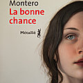 La <b>bonne</b> <b>chance</b>, Rosa Montero
