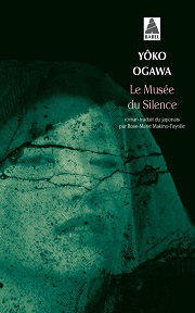 Le musee du silence de Yoko Ogawa