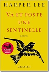 va et poste une sentinelle
