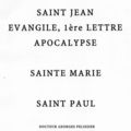Saint Jean Evangile, 1ère Lettre Apocalypse. Sainte Marie. Saint Paul. Dr. G.PELISSIER. Dernier trimestre 2006, janvier 2007