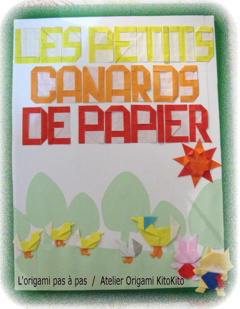 L'origami pas à pas Atelier Origami KitoKito _pour Film Les petits canards en papier