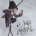 [Bande Dessinée] Le singe d'Hartlepool de Wilfrid LUPANO et <b>Jérémie</b> <b>MOREAU</b> - Avis littéraire