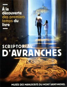 Scriptorial Avranches musée des manuscrits du Mont-Saint-Michel 2012