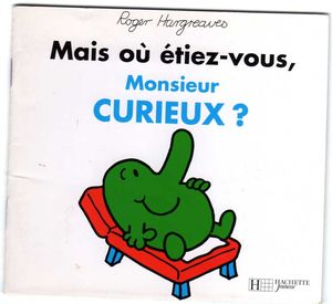 07_Mais_o__Etiez_Vous_Monsieur_CURIEUX