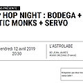 The Psychotic Monks / Bodega - Vendredi 12 Avril 2019 - <b>Astrolabe</b> (Orléans)