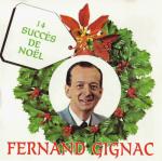 Fernand Gignac - 14 Succès De Noël-Avant
