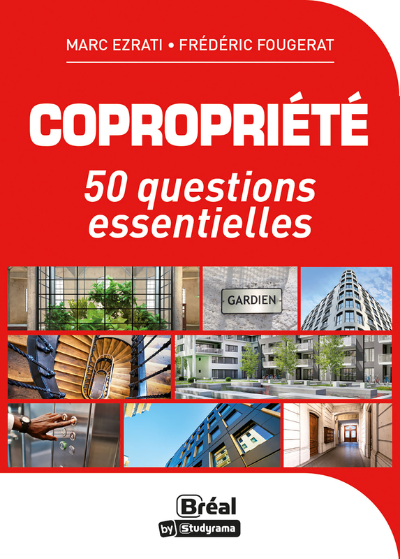 Frederic Fougerat Marc Ezrati Copropriete 50 questions essentielles