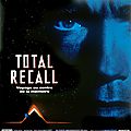 <b>Total</b> Recall - 1990 (Voyage au centre de la mémoire)
