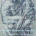 'Raphaël, Titien et Michel-Ange. Dessins italiens du Städel Museum de Francfort (1430-1600)' à la <b>Fondation</b> <b>Custodia</b>