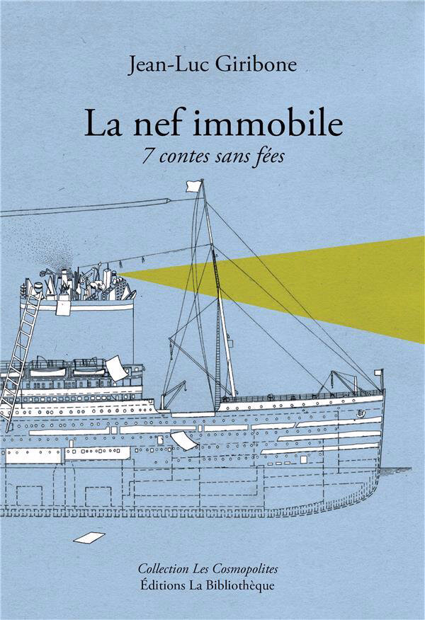 Jean-Luc Giribone - La nef immobile