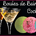 Nouveau Trio <b>boules</b> de <b>bain</b> cocktail