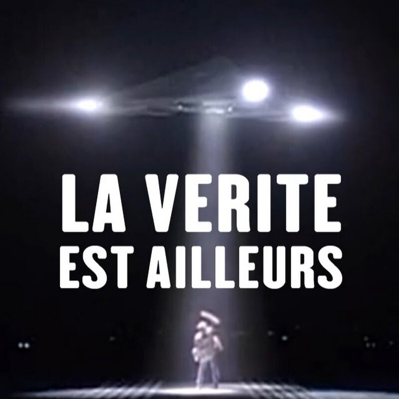 LA VERITE EST AILLEURS