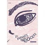 les enfants indociles